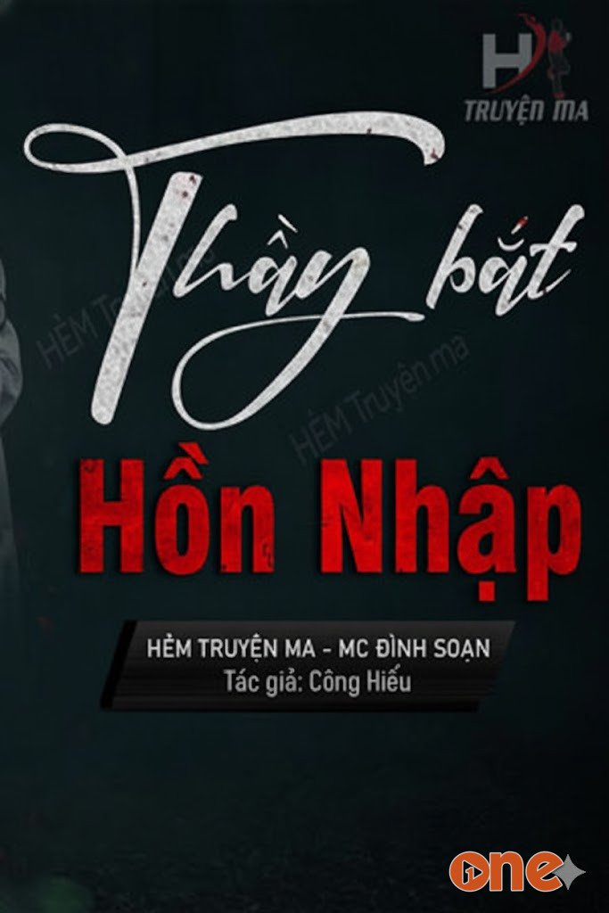 Thầy Bắt Hồn Nhập - MC Đình Soạn