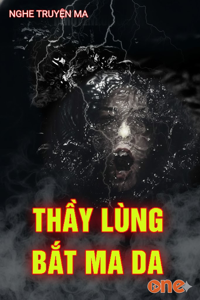 Thầy Lùng Bắt Ma Da