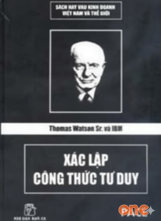 Thomas Watson Sr. Và Ibm, Xác Lập Công Thức Tư Duy