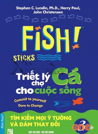 Triết Lý Chợ Cá Cho Cuộc Sống 3