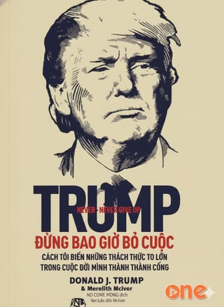 Trump, Đừng Bao Giờ Bỏ Cuộc