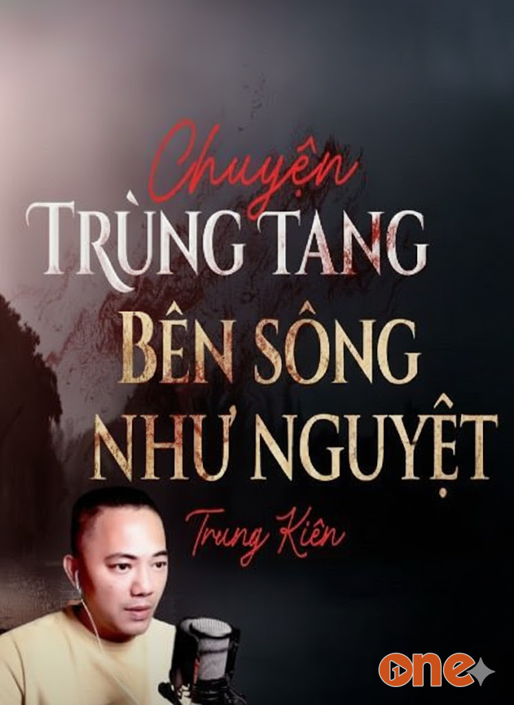 Trùng Tang Bên Sông Như Nguyệt