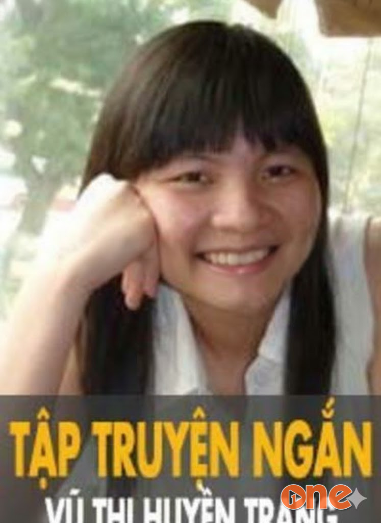 Truyện Ngắn Vũ Thị Huyền Trang