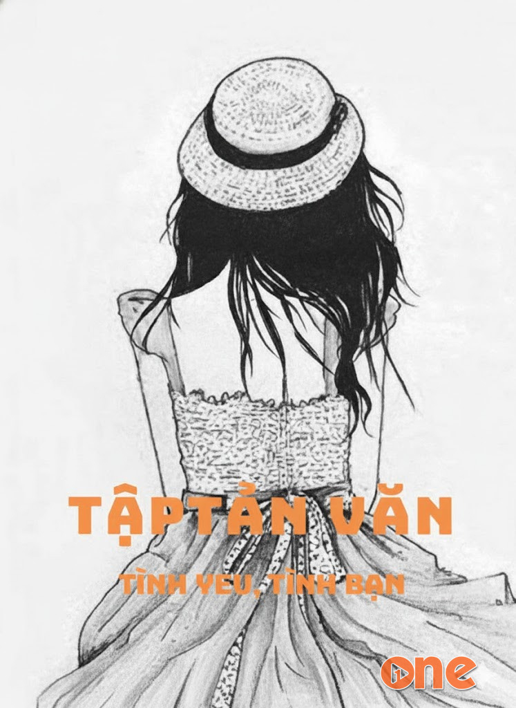 Tuyển Tập Tản Văn Về Tình Yêu, Tình Bạn
