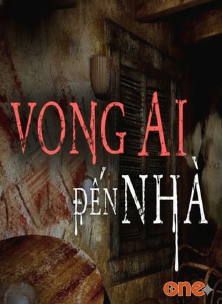 Vong Ai Đến Nhà