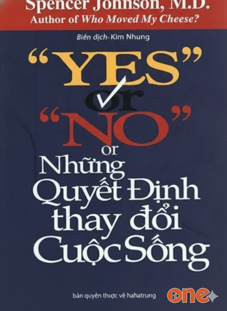 Yes Or No, Những Quyết Định Thay Đổi Cuộc Sống