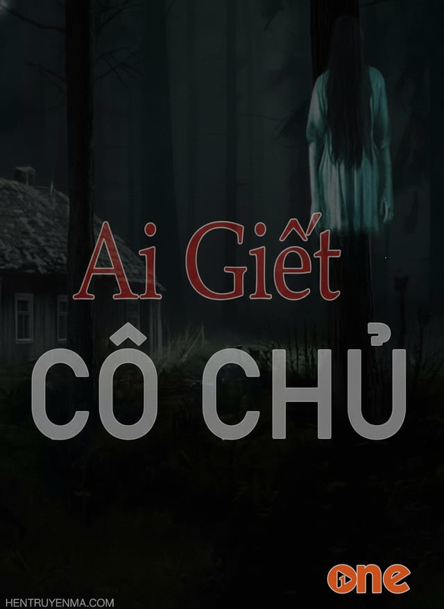 Ai Giết Cô Chủ Nhỏ?