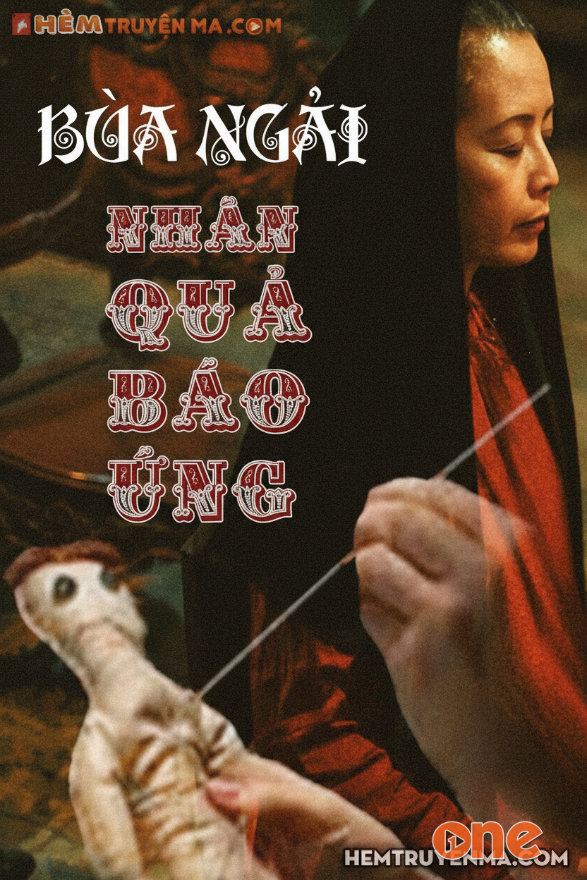 Bùa Ngải - Nhân Quả Báo Ứng