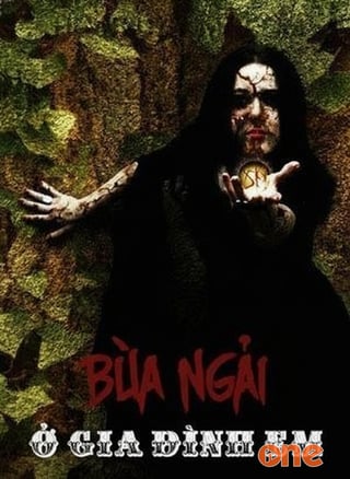 Bùa Ngải Ở Gia Đình Em