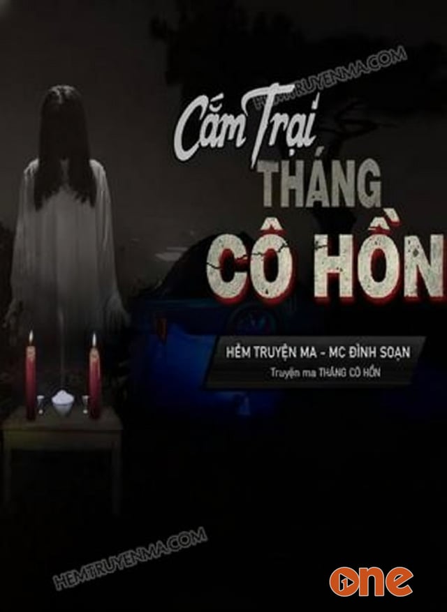 Cắm Trại Tháng Cô Hồn