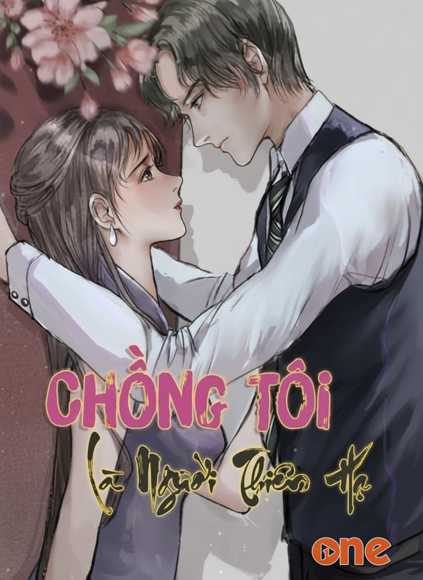 Chồng Tôi Là Người Thiên Hạ