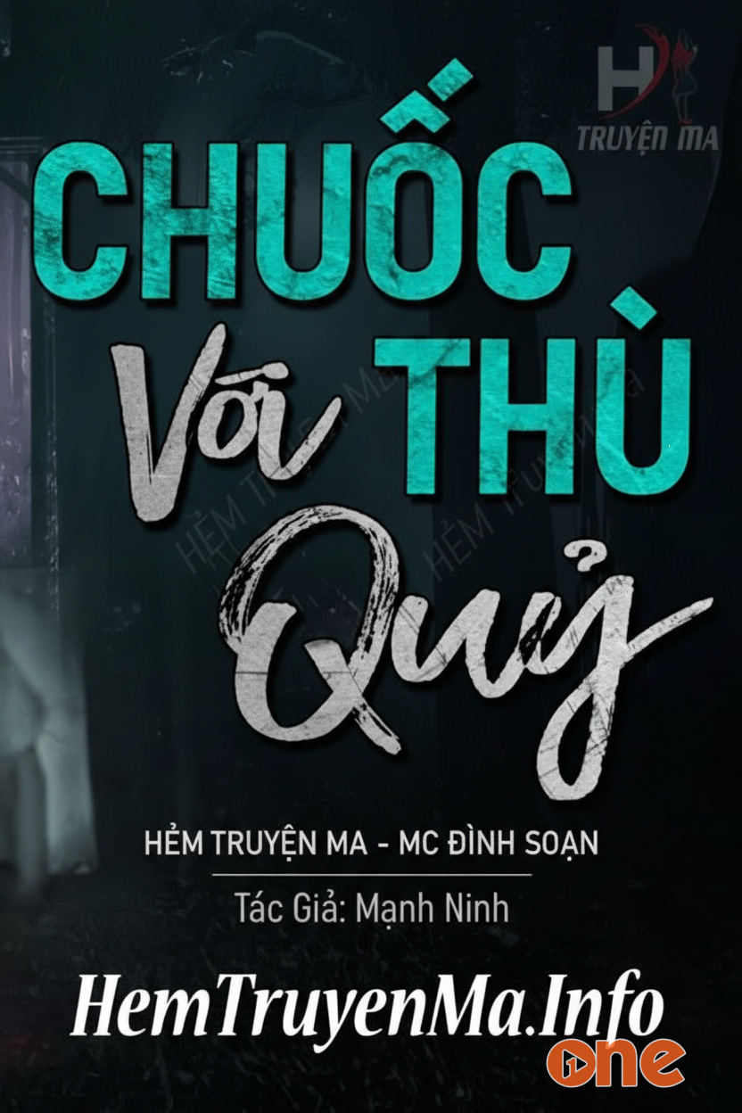 Chuốc Thù Với Quỷ - MC Đình Soạn