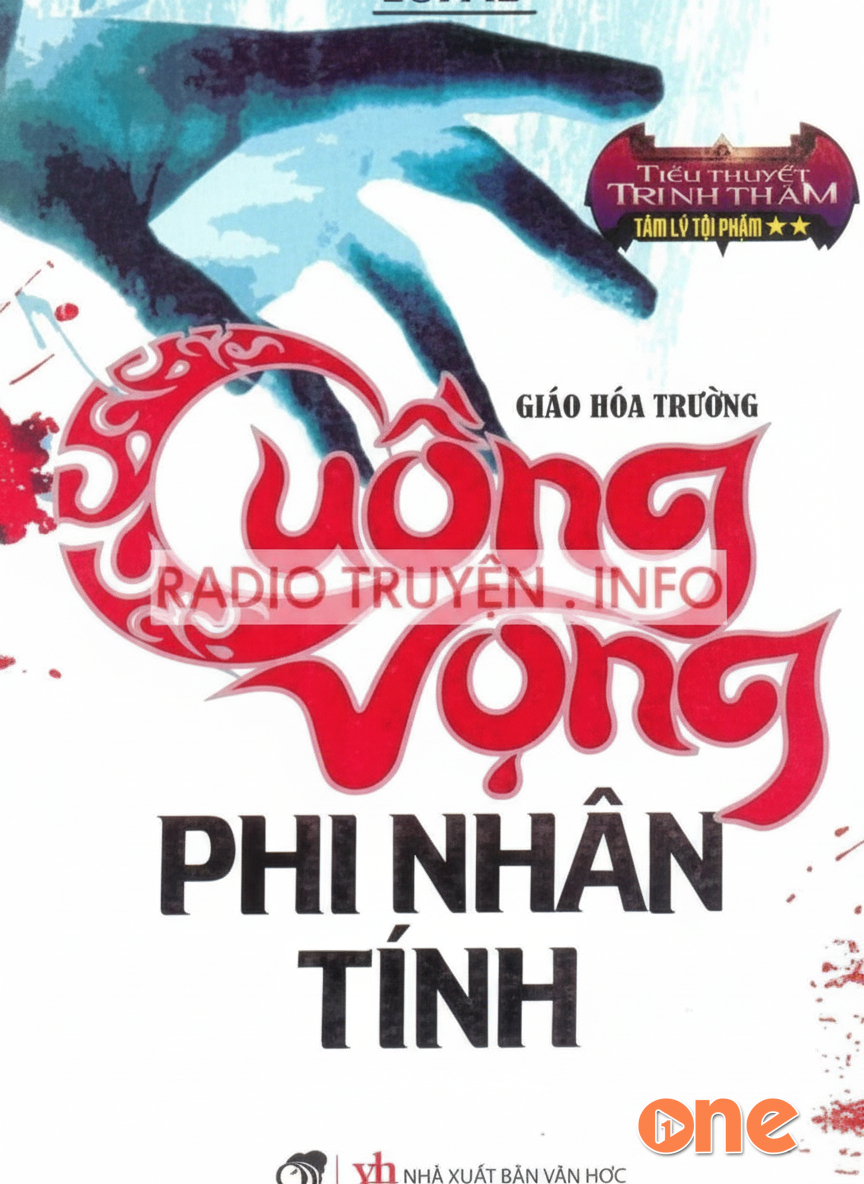 Cuồng Vọng Phi Nhân Tính - Truyện Linh Dị Trinh Thám