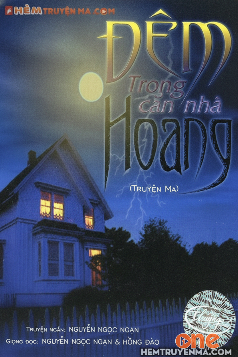 Đêm trong căn nhà hoang