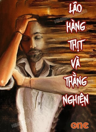 Lão Hàng Thịt Và Thằng Nghiện