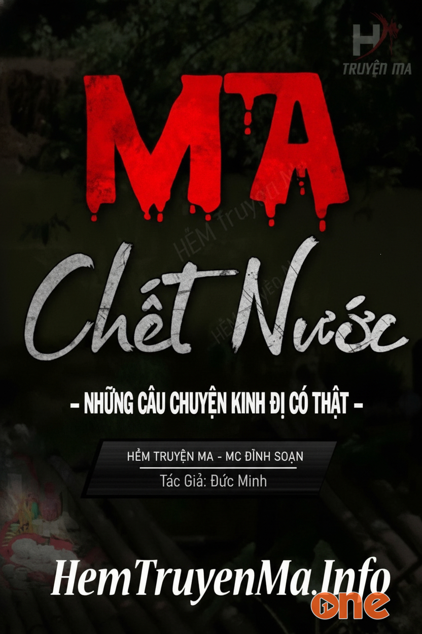 Ma C.hết Nước