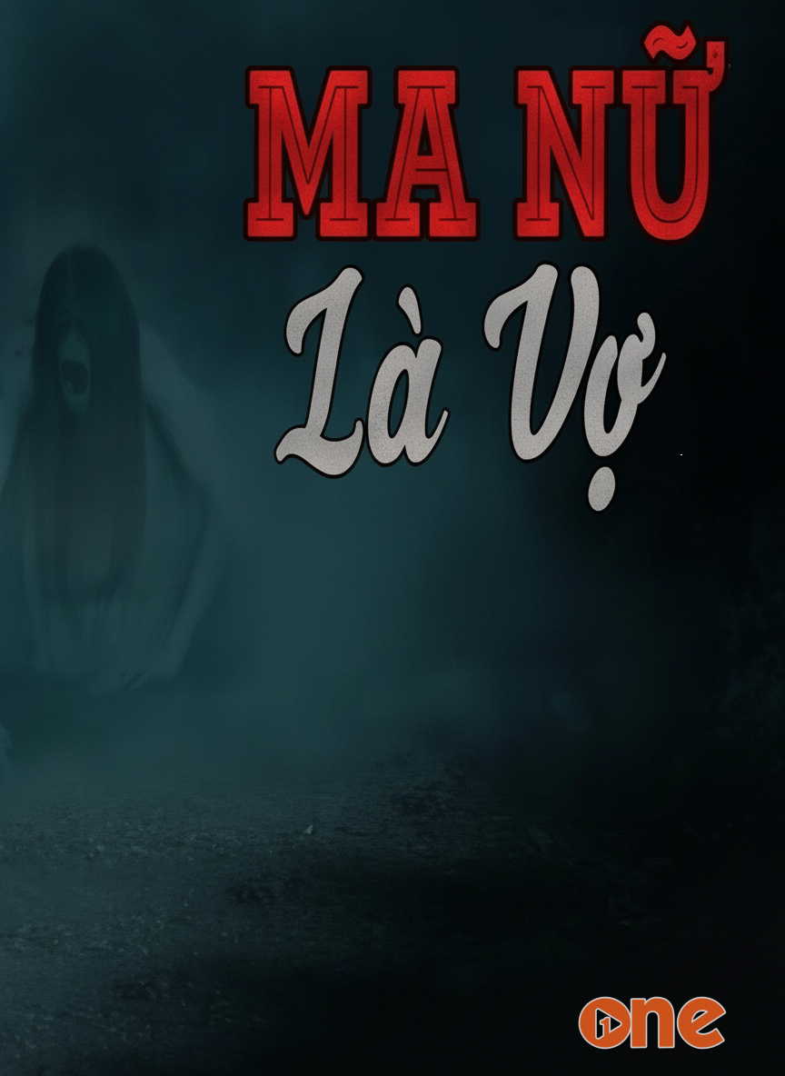 Ma Nữ Là Vợ