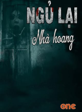 Ngủ Lại Nhà Hoang
