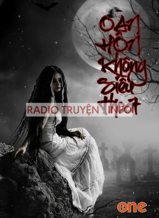 Oan Hồn Không Siêu Thoát