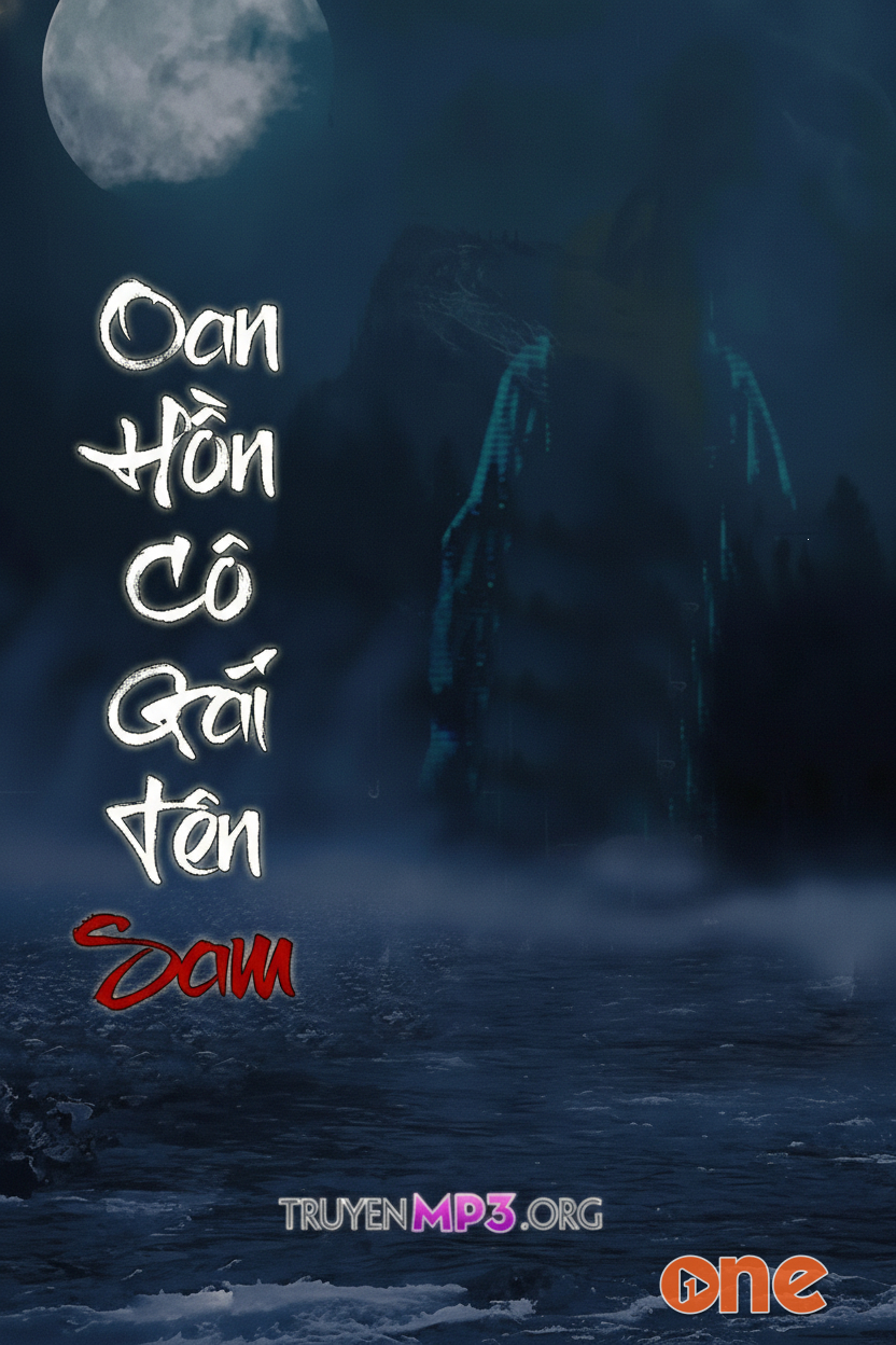 Oan Hồn Trinh Nữ Tên Sam