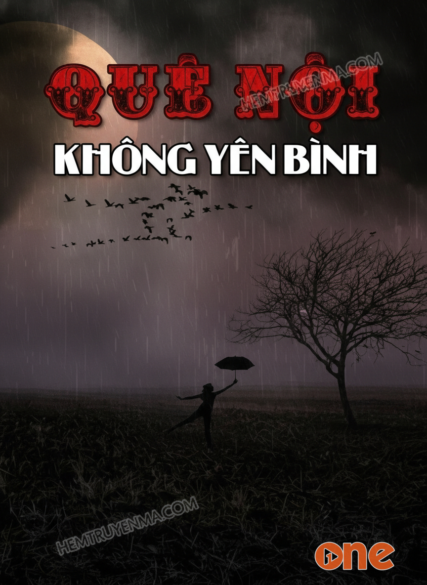 Quê Nội Không Yên Bình