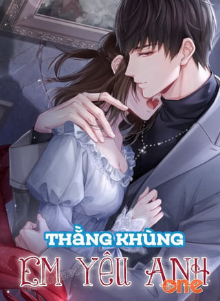 Thằng Khùng Em Yêu Anh