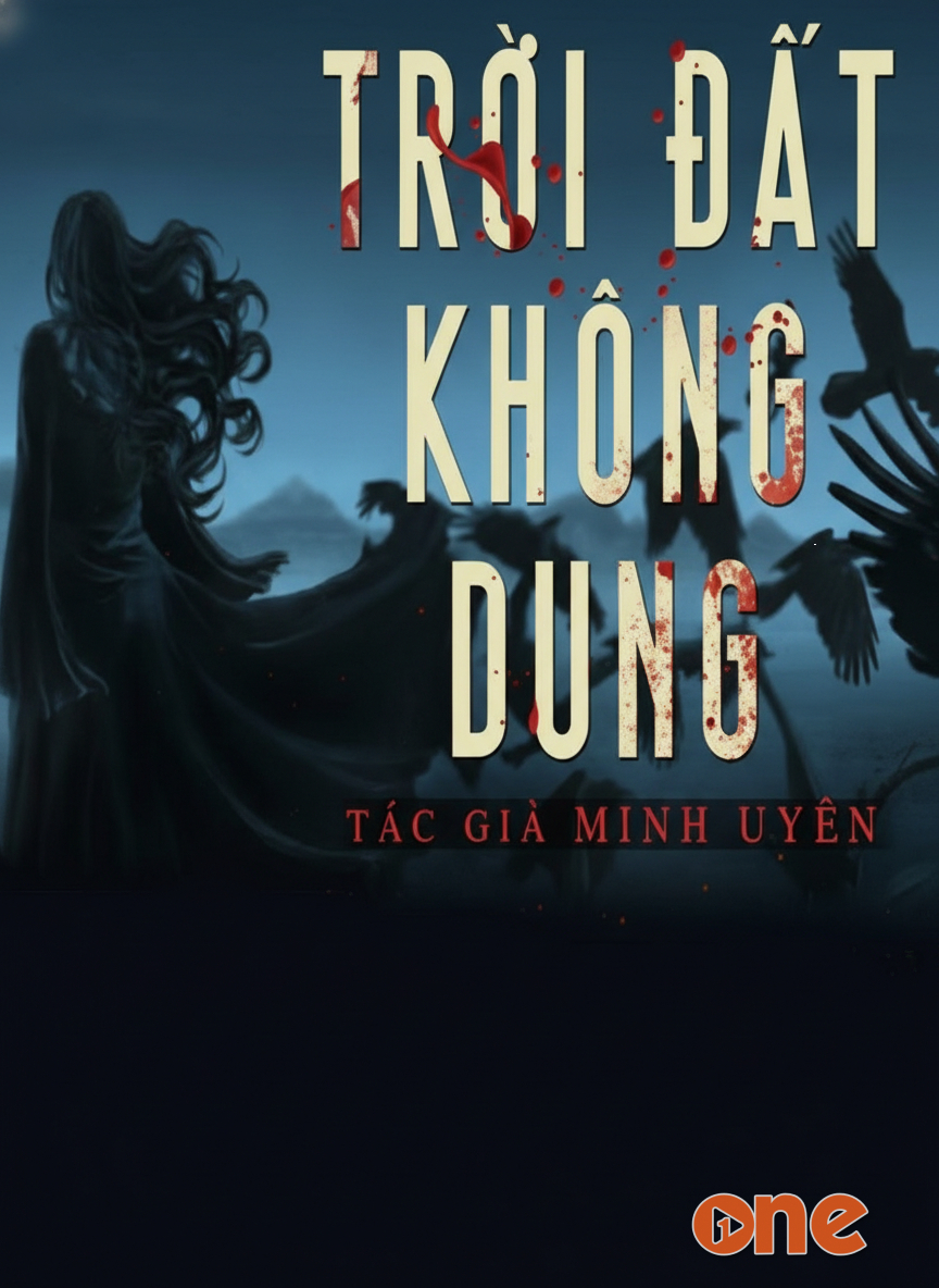 Trời Đất Không Dung