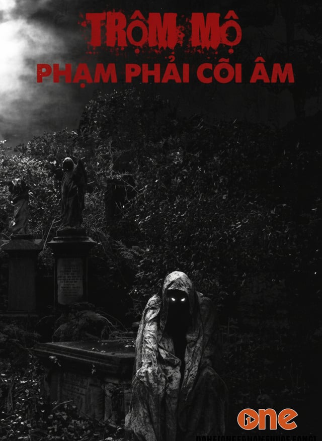 Trộm Mộ Phạm Phải Cõi Âm