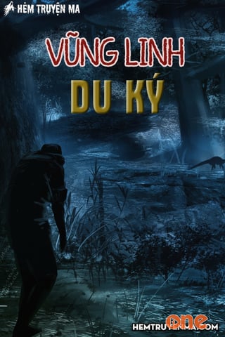 Vũng Linh Du Ký - Truyện Ma
