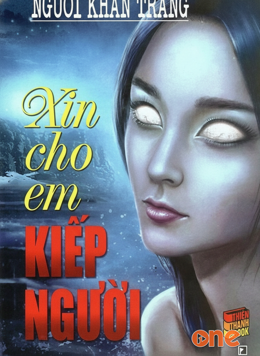 Xin Cho Em Kiếp Người