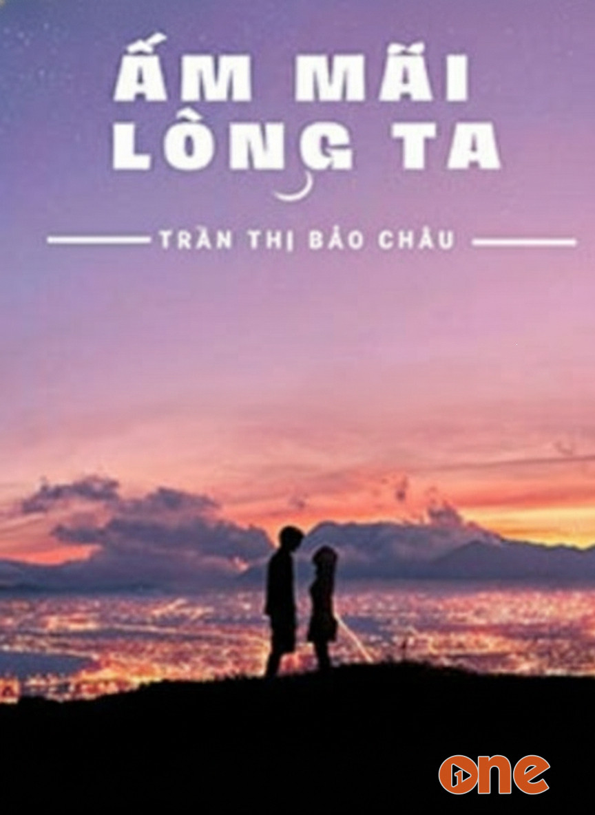 Ấm Mãi Lòng Ta