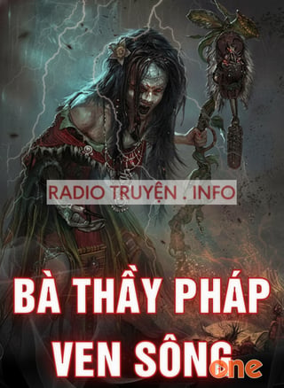 Bà Thầy Pháp Làng Ven Sông