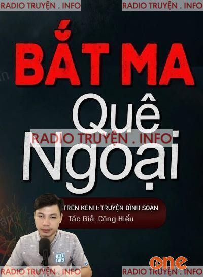 Bắt Ma Ở Quê Ngoại