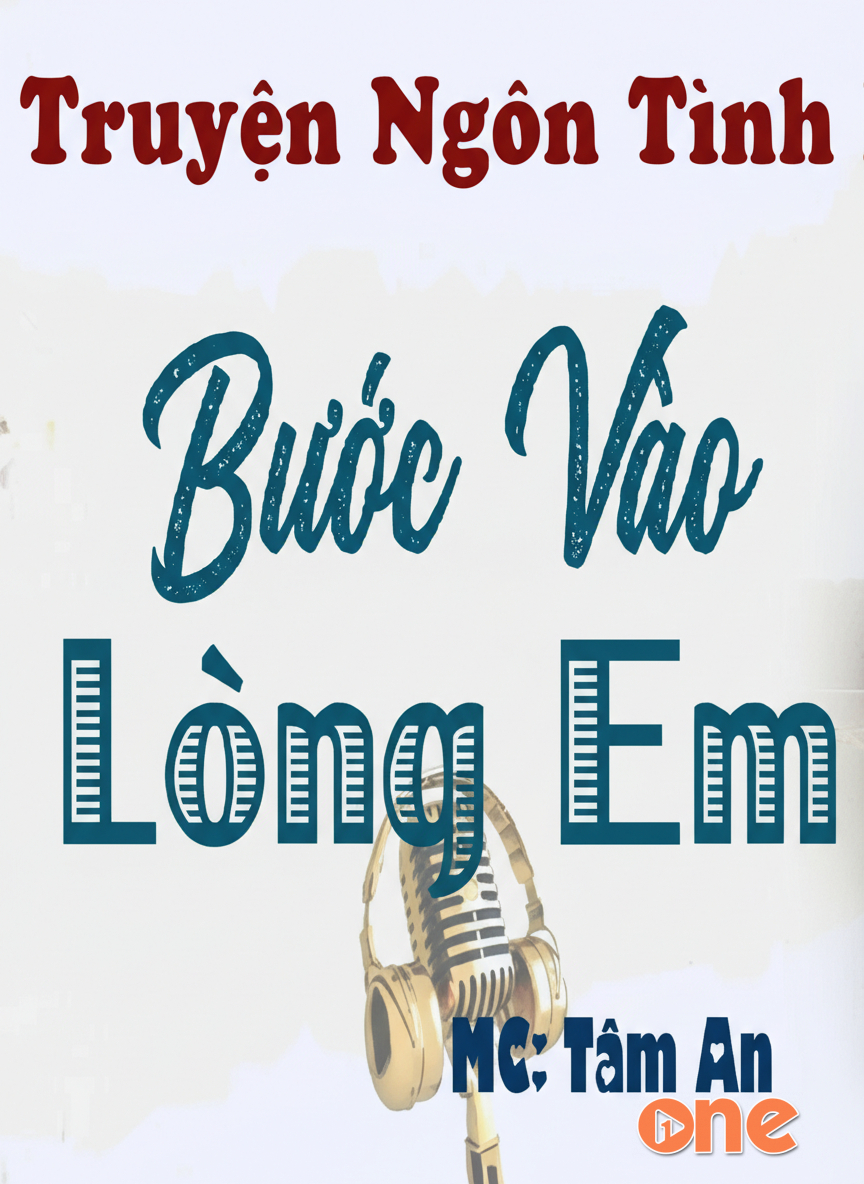 Bước Vào Lòng Em