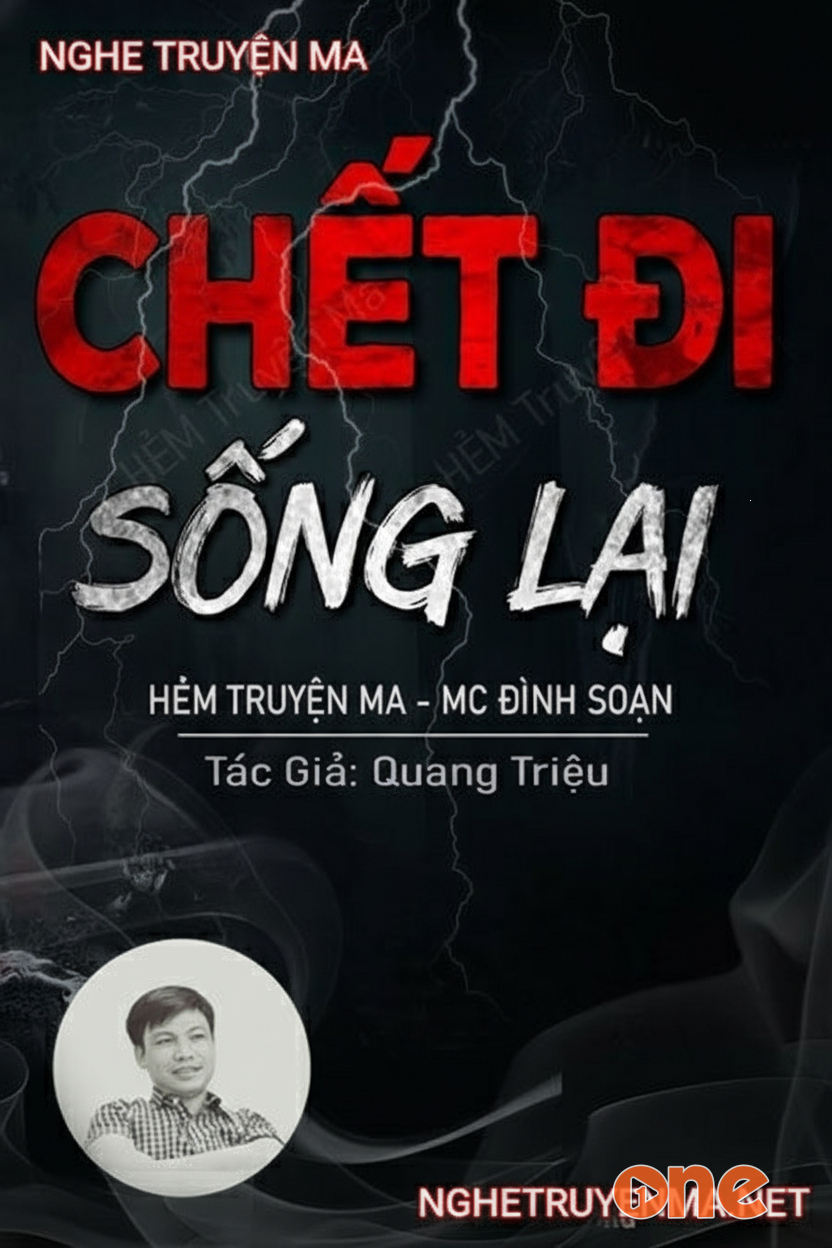 C.hết Đi Rồi Sống Lại