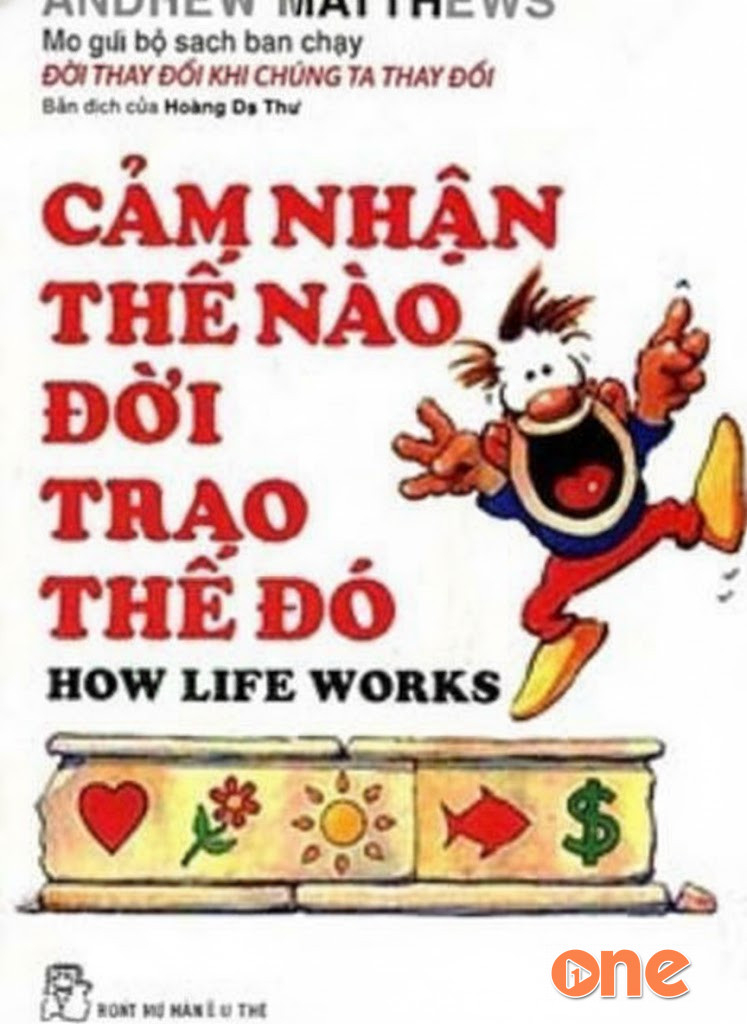 Cảm Nhận Thế Nào Đời, Trao Thế Đó