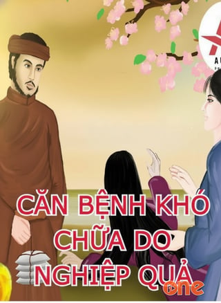Căn Bệnh Khó Chữa Do Nghiệp Quả Của Kiếp Trước Để Lại