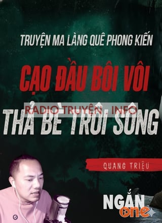 Cạo Đầu Bôi Vôi Thả Bè Trôi Sông