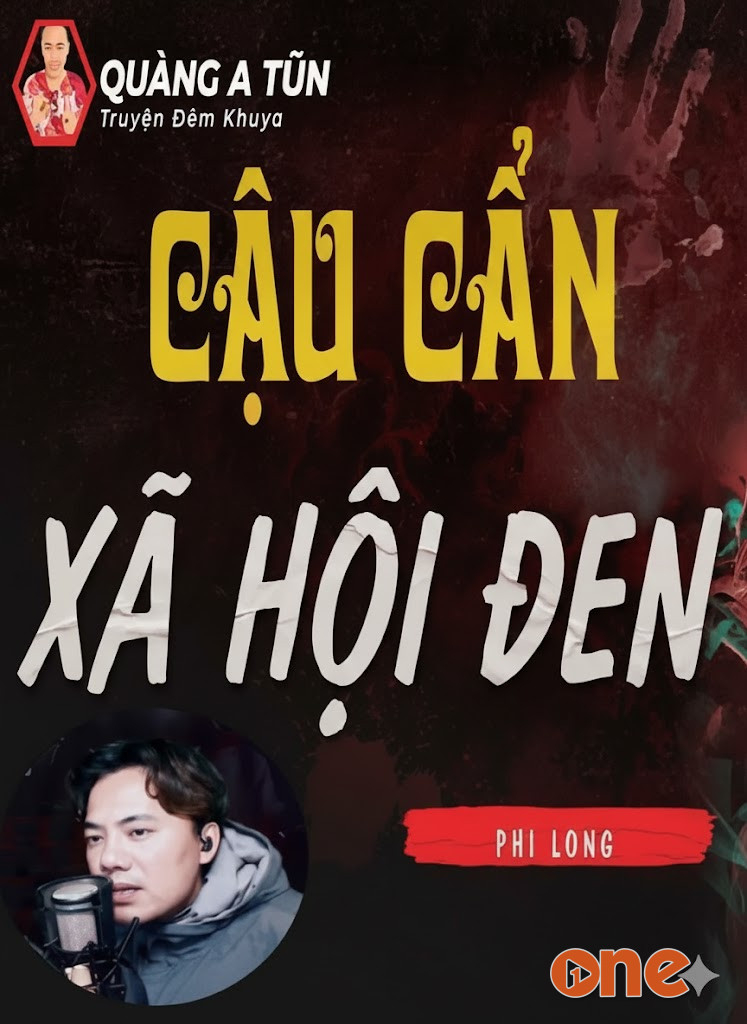 Cậu Cẩn Triệt Phá Xã Hội Đen