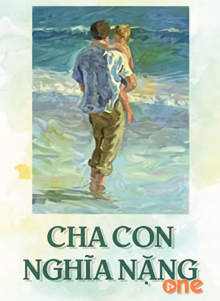 Cha Con Nghĩa Nặng