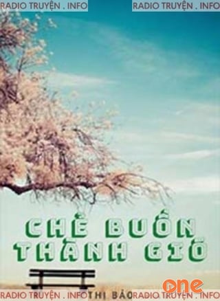 Chẻ Buồn Thành Gió