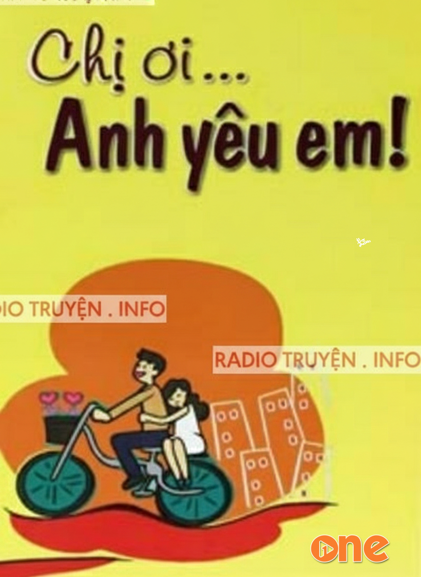 Chị Ơi...Anh Yêu Em