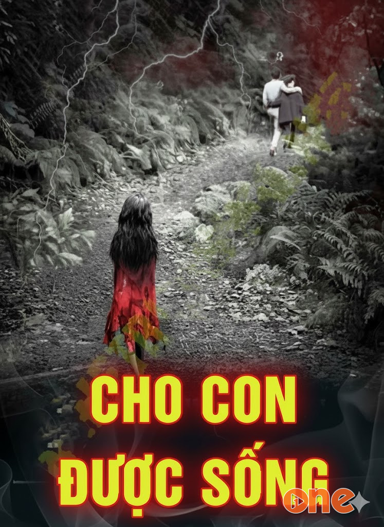 Cho Con Được Sống