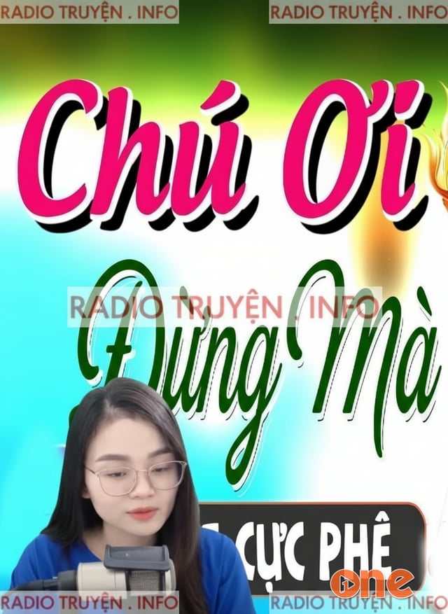 Chú Ơi Đừng Mà