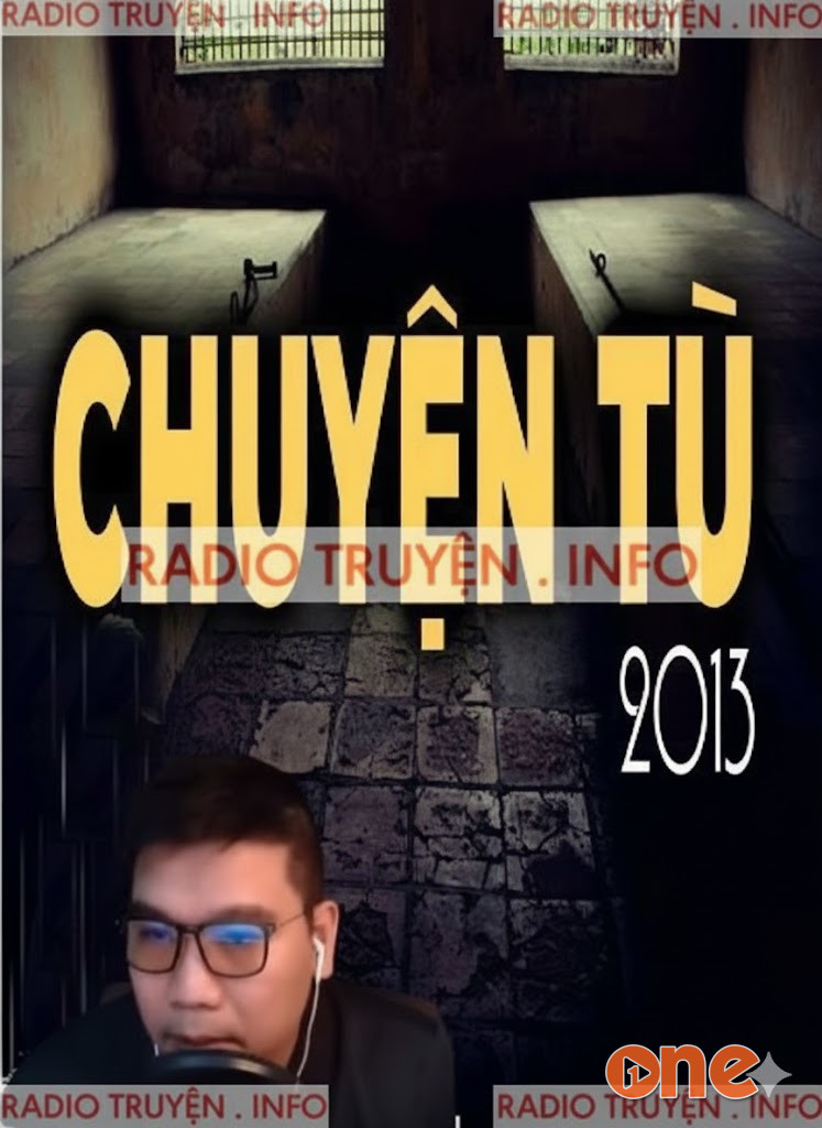 Chuyện Tù 2013