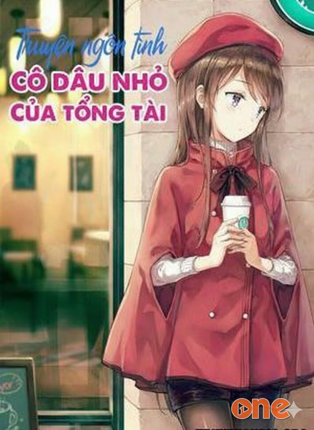 Cô Dâu Nhỏ Của Tổng Tài
