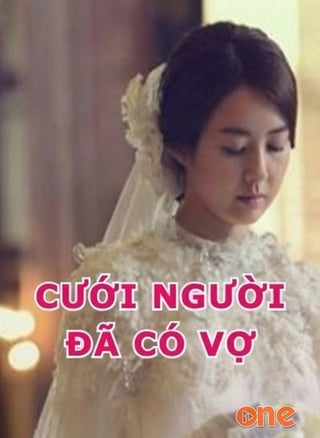 Cưới Người Đã Có Vợ (Nụ)