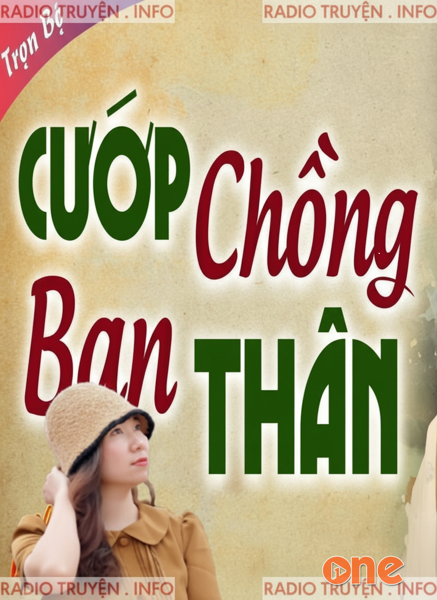 Cướp Chồng Bạn Thân