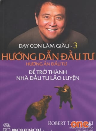 Dạy Con Làm Giàu 3: Để Trở Thanh Nhà Đầu Tư Lão Luyện