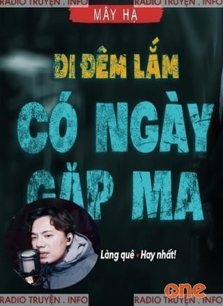 Đi Đêm Lắm Có Ngày Gặp Ma